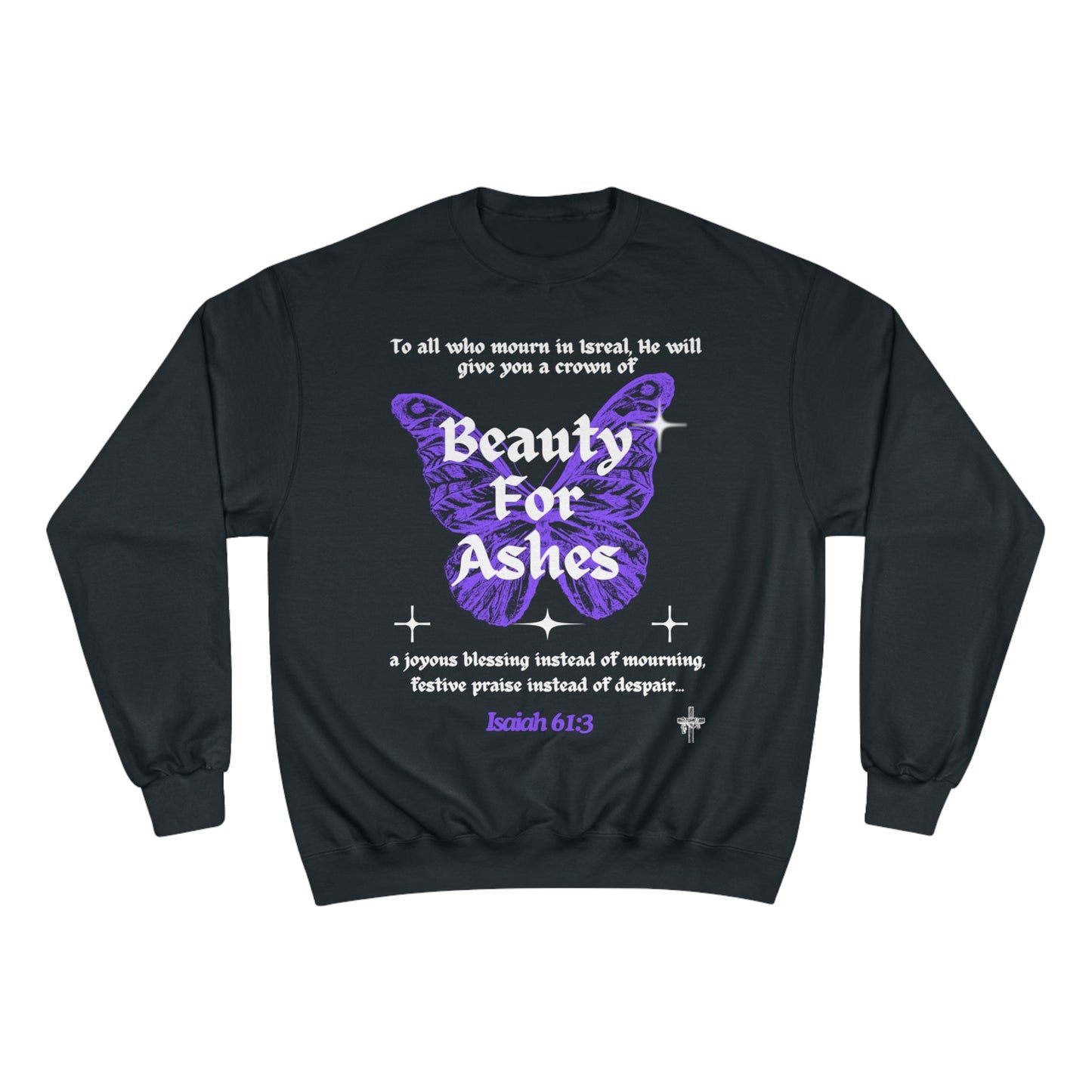 Beauty for Ashes Butterfly Champion Sweatshirt - Havenly Essentials - Sweatshirt - Printify - 21735484409927275660 - Beauty for Ashes Butterfly Champion Sweatshirt