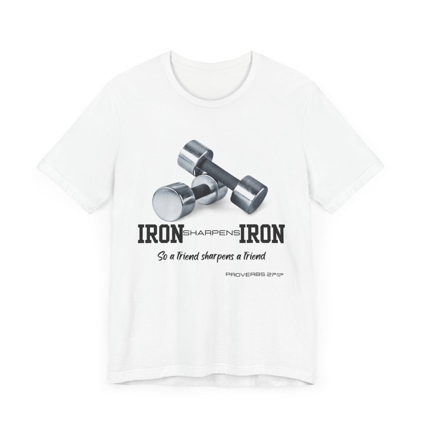 Iron Sharpens Iron Tee - Empowering Faithful Connections - Havenly Essentials - T-Shirt - Printify - 30296033917210917276 - Iron Sharpens Iron Tee - Empowering Faithful Connections
