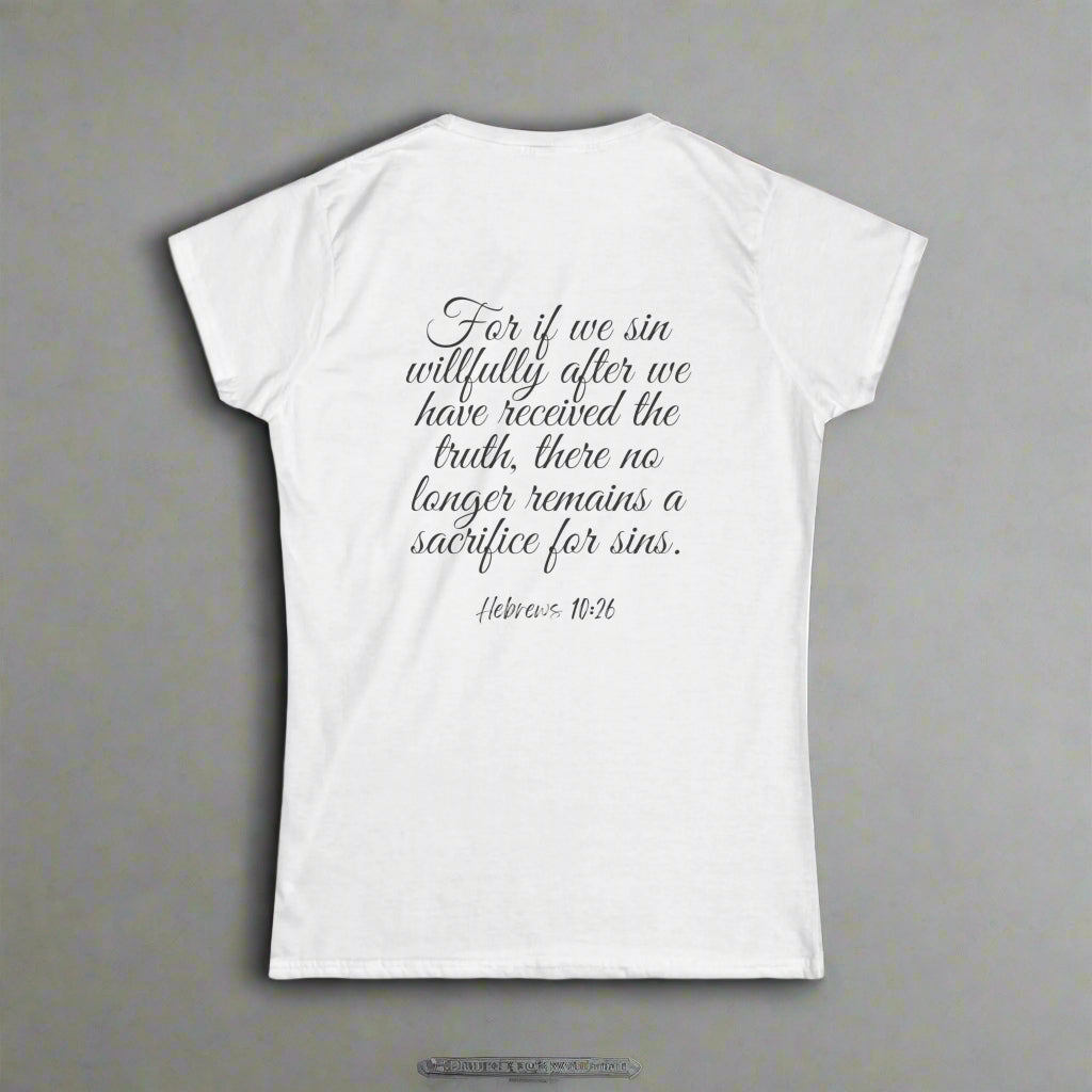 Jesus Loves Me T-Shirt, Hebrews 10:26 - Havenly Essentials - T-Shirt - Printify - 48915841955367898498 - Jesus Loves Me T-Shirt, Hebrews 10:26